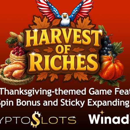 Winaday Casino & CryptoSlots Unveil Harvest of Riches, a Thanksgiving-Themed Slot